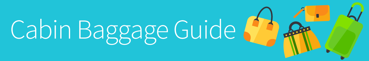 Cabin Luggage Guide To Hand Baggage Sizes And Weight Restrictions